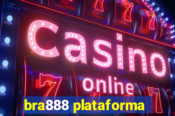bra888 plataforma